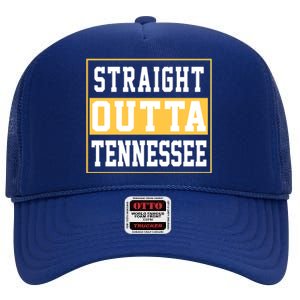 Straight Outta Tennessee High Crown Mesh Back Trucker Hat