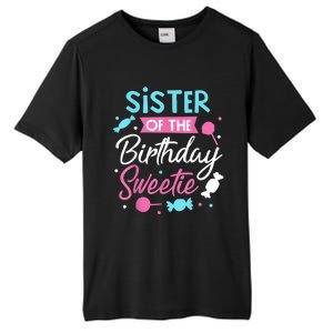 Sister Of The Birthday Sweetie Candy Bday Party Sis Tall Fusion ChromaSoft Performance T-Shirt