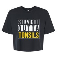 Straight Outta Tonsils Funny Recovery Get Well Joke Gifts Bella+Canvas Jersey Crop Tee