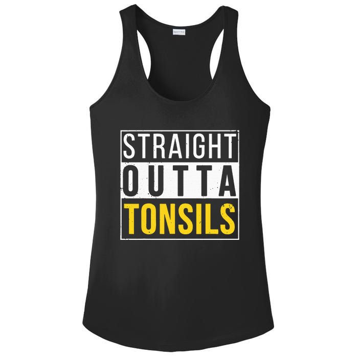 Straight Outta Tonsils Funny Recovery Get Well Joke Gifts Ladies PosiCharge Competitor Racerback Tank