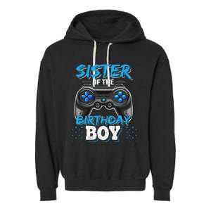 Sister of the Birthday Matching Video Game Birthday Gift Garment-Dyed Fleece Hoodie