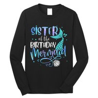 Sister Of The Birthday Mermaid Family Matching Party Squad Long Sleeve Shirt