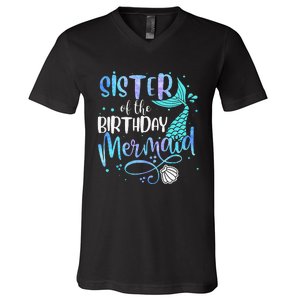 Sister Of The Birthday Mermaid Family Matching Party Squad V-Neck T-Shirt