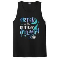 Sister Of The Birthday Mermaid Family Matching Party Squad PosiCharge Competitor Tank