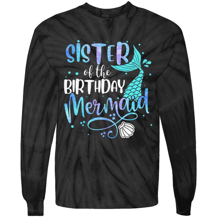 Sister Of The Birthday Mermaid Family Matching Party Squad Tie-Dye Long Sleeve Shirt