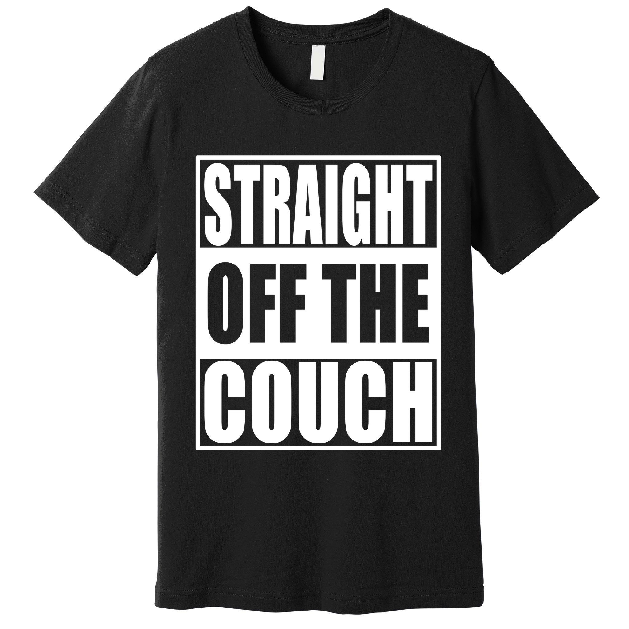 Straight Off The Couch Funny Football Offensive Premium T-Shirt