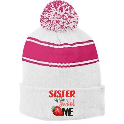 Sister Of The Sweet One Strawberry Birthday First Family Stripe Pom Pom Beanie