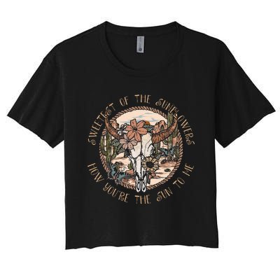 Sweetest Of The Sunflowers How YouRe The Sun To Me Skull Women's Crop Top Tee