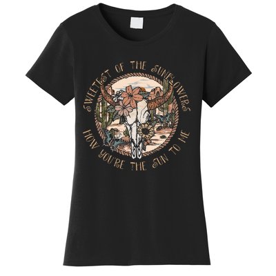 Sweetest Of The Sunflowers How YouRe The Sun To Me Skull Women's T-Shirt