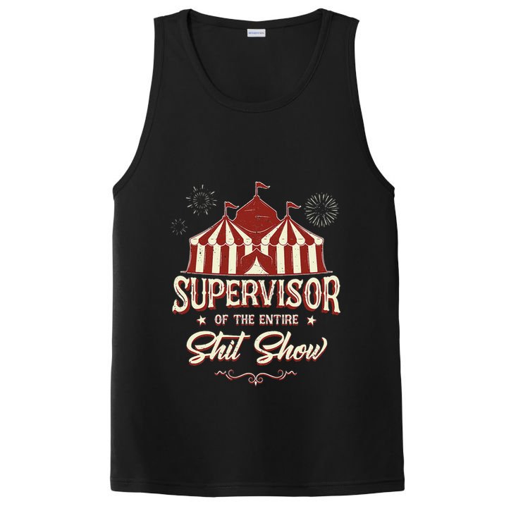 Supervisor Of The Entire Shit Show Funny Circus Boss PosiCharge Competitor Tank