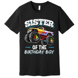 Sister of the Birthday Monster Truck Birthday Party Premium T-Shirt