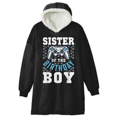 Sister Of The Birthday Boy Matching Video Gamer Birthday Hooded Wearable Blanket