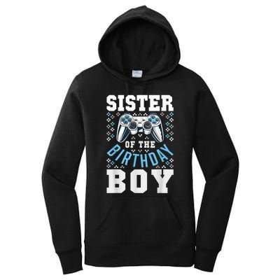 Sister Of The Birthday Boy Matching Video Gamer Birthday Women's Pullover Hoodie