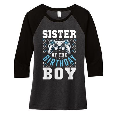 Sister Of The Birthday Boy Matching Video Gamer Birthday Women's Tri-Blend 3/4-Sleeve Raglan Shirt