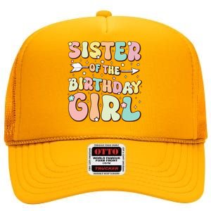 Sister Of The Birthday Girl Family Matching Birthday High Crown Mesh Back Trucker Hat