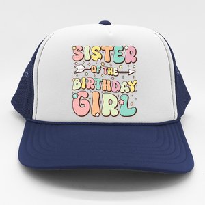 Sister Of The Birthday Girl Family Matching Birthday Trucker Hat