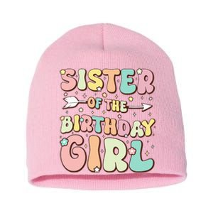 Sister Of The Birthday Girl Family Matching Birthday Short Acrylic Beanie