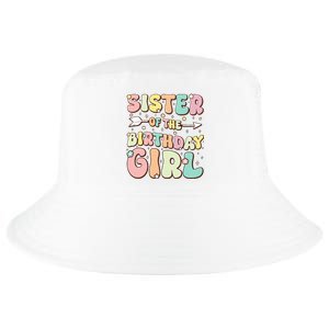 Sister Of The Birthday Girl Family Matching Birthday Cool Comfort Performance Bucket Hat