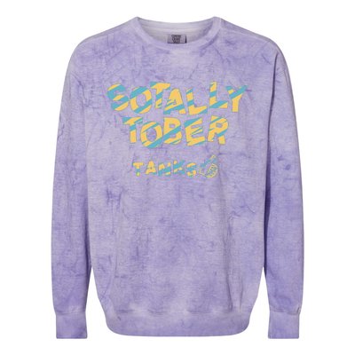 Sotally Tober Tanks Colorblast Crewneck Sweatshirt