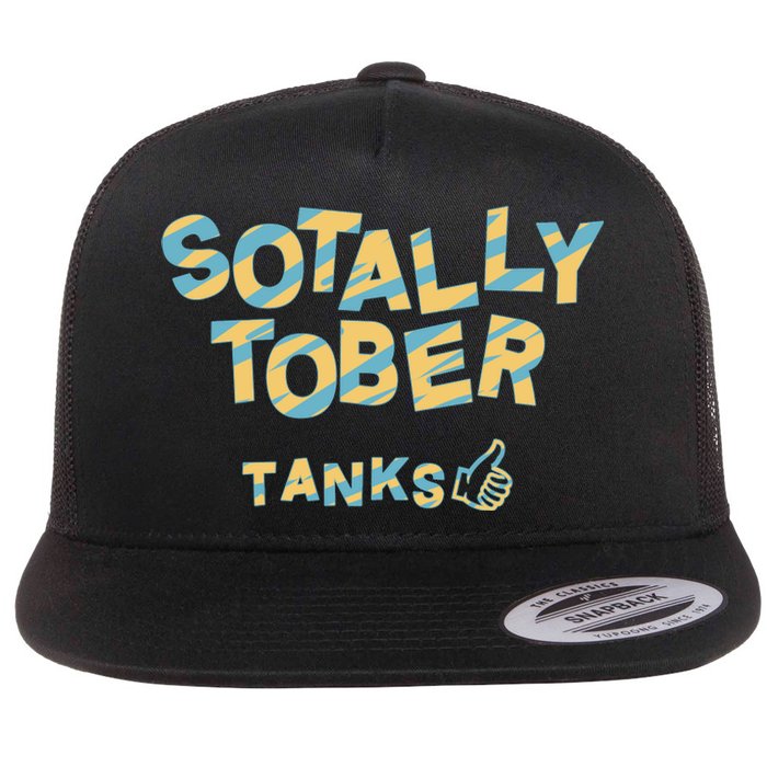 Sotally Tober Tanks Flat Bill Trucker Hat