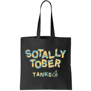 Sotally Tober Tanks Tote Bag