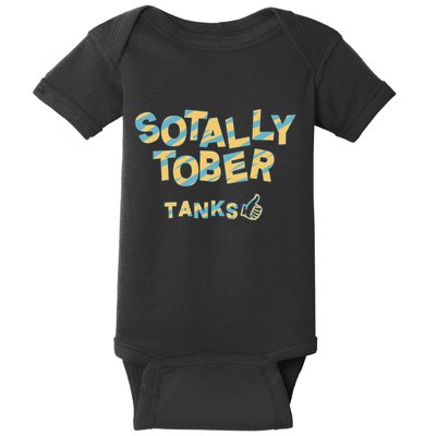 Sotally Tober Tanks Baby Bodysuit