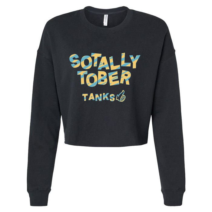Sotally Tober Tanks Cropped Pullover Crew