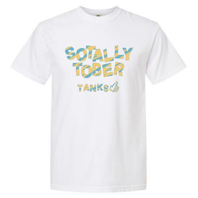 Sotally Tober Tanks Garment-Dyed Heavyweight T-Shirt