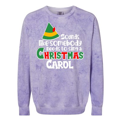 Sound Like Somebody Needs To Sing A Christmas Carol Colorblast Crewneck Sweatshirt