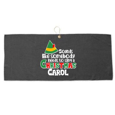 Sound Like Somebody Needs To Sing A Christmas Carol Large Microfiber Waffle Golf Towel