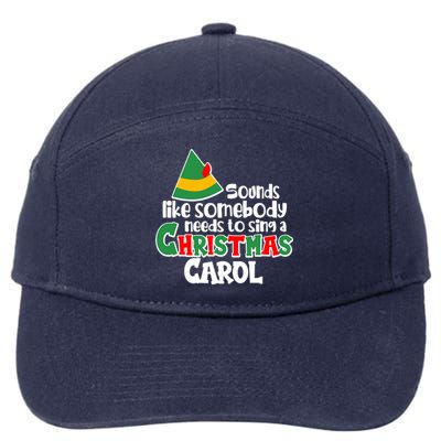 Sound Like Somebody Needs To Sing A Christmas Carol 7-Panel Snapback Hat