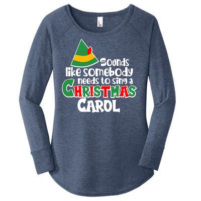 Sound Like Somebody Needs To Sing A Christmas Carol Women's Perfect Tri Tunic Long Sleeve Shirt