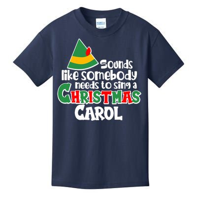 Sound Like Somebody Needs To Sing A Christmas Carol Kids T-Shirt