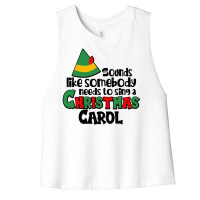 Sound Like Somebody Needs To Sing A Christmas Carol Women's Racerback Cropped Tank