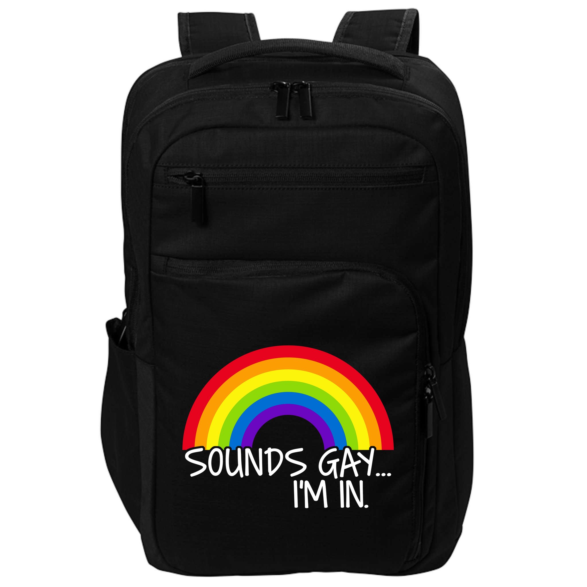Sounds Gay I'm In Funny LGBT Impact Tech Backpack