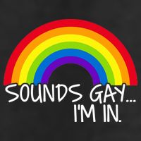 Sounds Gay I'm In Funny LGBT 25L Jumbo Tote