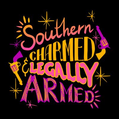 Southern Charmed Legally Armed 2nd Amendment T-Shirt