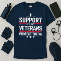 Support Our Veterans Protect And The VA Protest Designs T-Shirt
