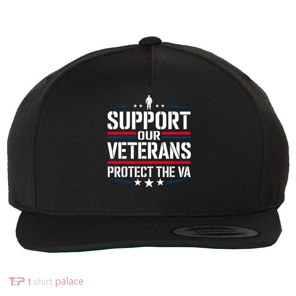 Support our Veterans protect And The VA Wool Snapback Cap