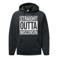 Straight Outta Wisconsin Performance Fleece Hoodie