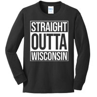 Straight Outta Wisconsin Kids Long Sleeve Shirt