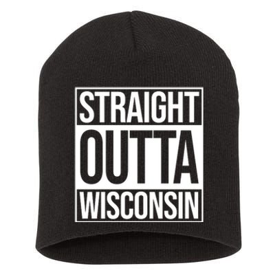 Straight Outta Wisconsin Short Acrylic Beanie