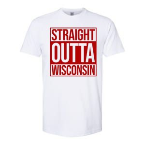 Straight Outta Wisconsin Softstyle CVC T-Shirt