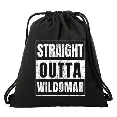 Straight Outta Wildomar Cute Gift Drawstring Bag