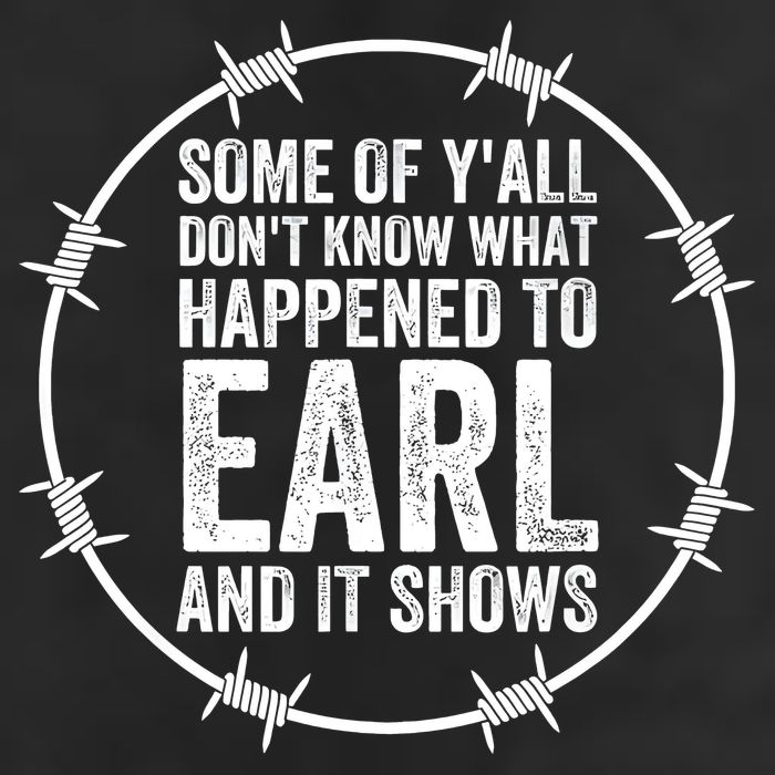Some Of Y’All Don’T Know What Happened To Earl And It Shows Cool Comfort Performance Bucket Hat