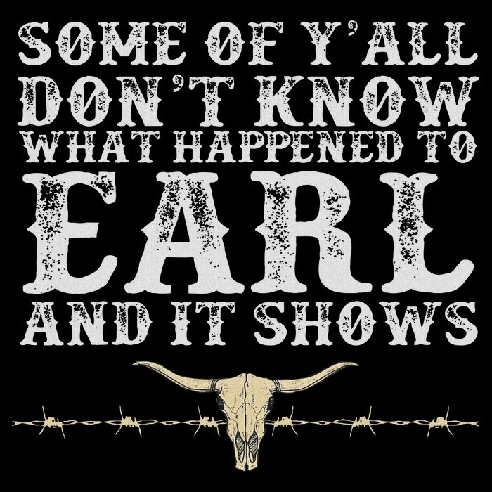 Some Of Y'all Don't Know What Happened To Earl And It Shows Flat Bill Trucker Hat