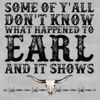 Some Of You Don’T Know What Happened To Earl And It Shows Ladies PosiCharge Tri-Blend Wicking Tank