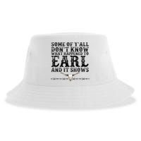 Some Of You Don’T Know What Happened To Earl And It Shows Sustainable Bucket Hat