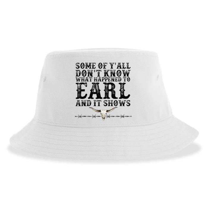 Some Of You Don’T Know What Happened To Earl And It Shows Sustainable Bucket Hat
