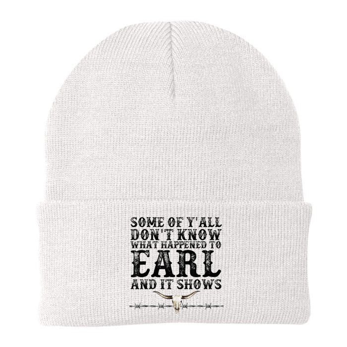 Some Of You Don’T Know What Happened To Earl And It Shows Beanie